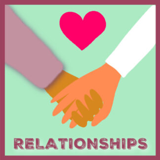 October 3: What Makes Relationships Work?